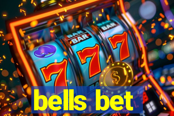 bells bet